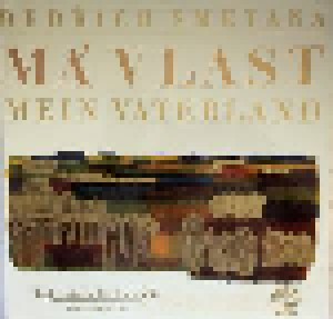 Bedřich Smetana: Ma Vlast (Mein Vaterland) (2-LP) - Bild 1