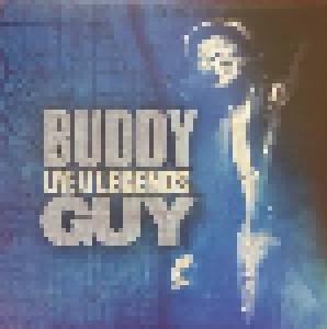 Buddy Guy: Live At Legends (2-LP) - Bild 1