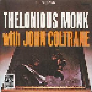 Thelonious Monk & John Coltrane: Thelonious Monk With John Coltrane (CD) - Bild 2