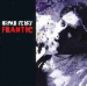 Bryan Ferry: Frantic (CD) - Bild 1