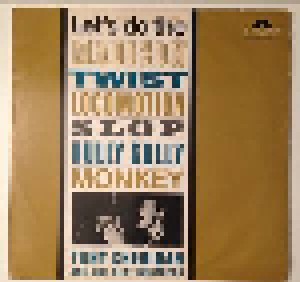 Tony Sheridan & The Beat Brothers: Let's Do The Madison, Twist, Locomotion, Slop, Hully Gully, Monkey (LP) - Bild 1