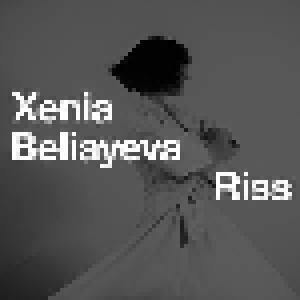Cover - Xenia Beliayeva: Riss