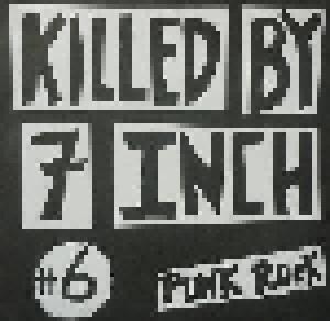 Killed By 7 Inch # 6 - Cover