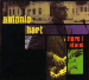 Antonio Hart: Here I Stand (CD) - Bild 1