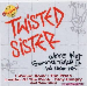 Cover - Twisted Sister: We're Not Gonna Take It & Other Hits