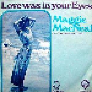 Maggie MacNeal: Love Was In Your Eyes - Cover
