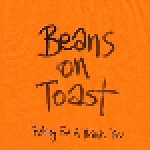 Cover - Beans On Toast: Fishing For A Thank You