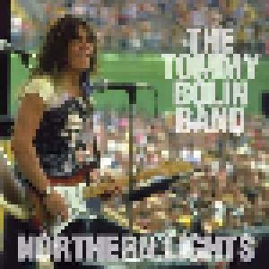 Cover - Tommy Bolin Band, The: Northern Lights
