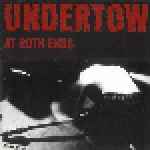 Undertow: At Both Ends (CD) - Bild 1