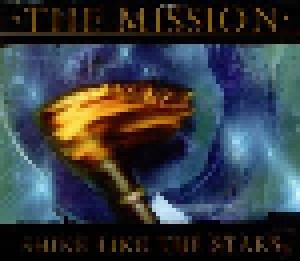 The Mission: Shine Like The Stars (Single-CD) - Bild 1