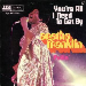Aretha Franklin: You're All I Need To Get By (7") - Bild 1