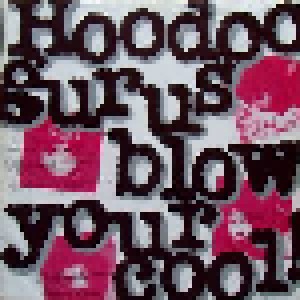 Hoodoo Gurus: Blow Your Cool (LP) - Bild 6