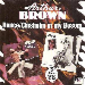 Arthur Brown: Dance / Chisholm In My Bosom - Cover