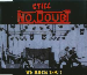 Still No Doubt: We Rock You ! (Single-CD) - Bild 1