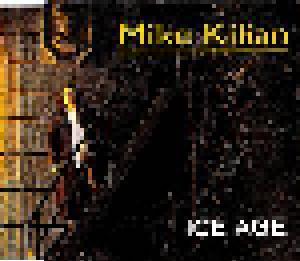 Mike Kilian: Ice Age - Cover