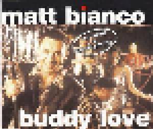 Matt Bianco: Buddy Love - Cover
