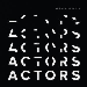 Cover - Actors: It Will Come To You
