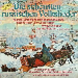 Cover - Nikolai Morozow: Schönsten Russischen Volkslieder, Die
