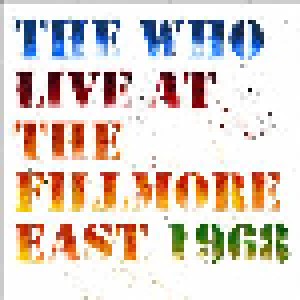 The Who: Live At The Fillmore East 1968 (2-CD) - Bild 1