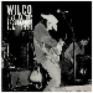 Cover - Wilco: Live At The Troubadour, L.A. 1996
