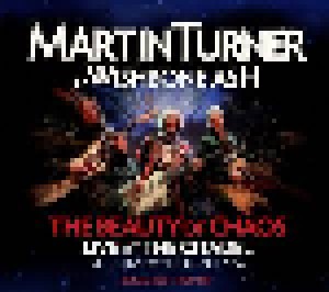 Cover - Martin Turner: Beauty Of Chaos - Live At The Citadel, The