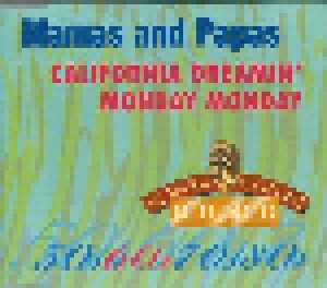 The Mamas & The Papas: California Dreamin' / Monday Monday (Mini-CD / EP) - Bild 1