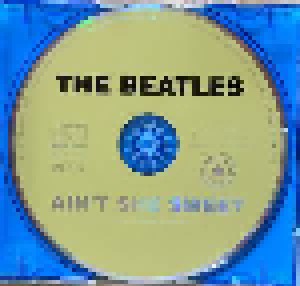 Beatles, The + Beatles & Tony Sheridan, The + Tony Sheridan & The Beat Brothers: Ain't She Sweet - The Early Tapes Of The Beatles (Split-CD) - Bild 3