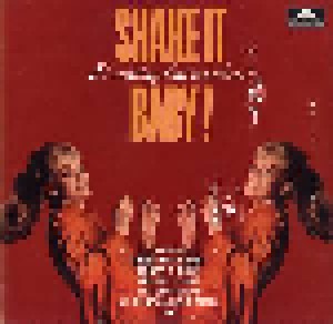 Cover - Deejays, The: Shake It Baby! (16 Exciting Beat Numbers!)