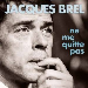 Jacques Brel: Ne Me Quitte Pas (2-LP) - Bild 1