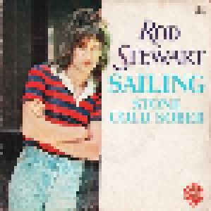 Rod Stewart: Sailing / Stone Cold Sober (7") - Bild 1