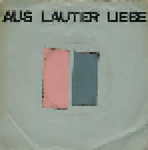 Cover - Aus Lauter Liebe: Pingelig