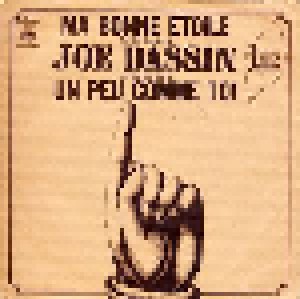 Joe Dassin: Ma Bonne Etoile / Un Peu Comme Toi (7") - Bild 1