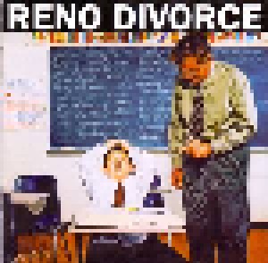 Cover - Reno Divorce: You're Only Making It Worse