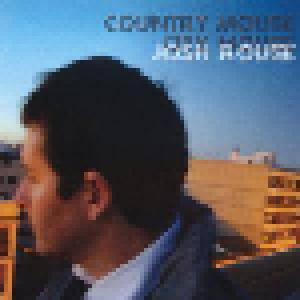 Josh Rouse: Country Mouse City House - Cover