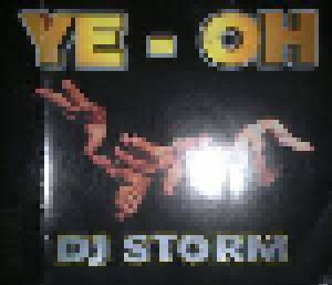 DJ Storm: Ye - Oh - Cover