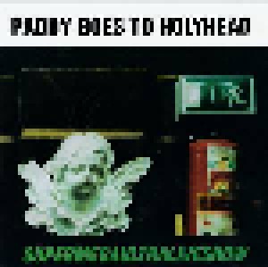 Paddy Goes To Holyhead: Supermegaultraliveshow (CD) - Bild 1