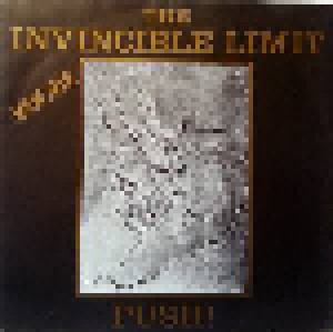 The Invincible Limit: Push! (7") - Bild 1