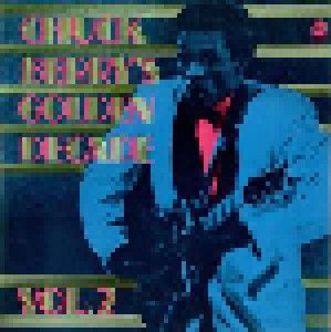 Chuck Berry: Chuck Berry's Golden Decade Vol. 2 (2-LP) - Bild 1