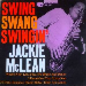 Jackie McLean: Swing Swang Swingin' (LP) - Bild 1