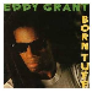 Eddy Grant: Born Tuff (LP) - Bild 1
