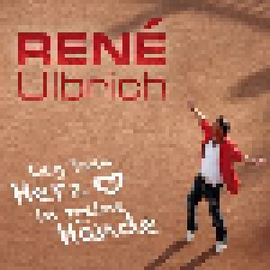 René Ulbrich: Leg Dein Herz In Meine Hände (Promo-Single-CD) - Bild 1