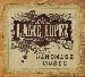 Lance Lopez: Handmade Music (CD) - Bild 1