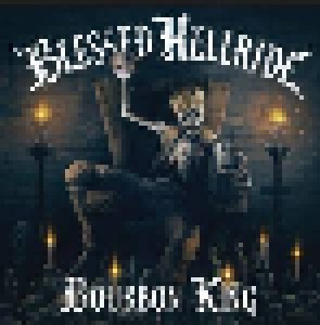 Cover - Blessed Hellride: Bourbon King