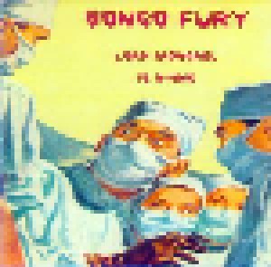 Cover - Bongo Fury: Lord Mongrel Is Dying