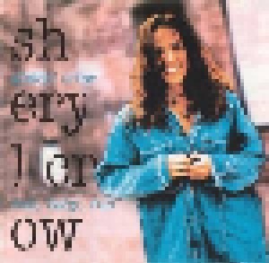 Cover - Sheryl Crow: Run, Baby, Run
