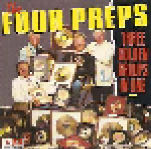 The Four Preps: Three Golden Groups In One - Cover