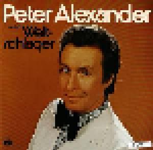 Peter Alexander: Peter Alexander Serviert Weltschlager - Cover