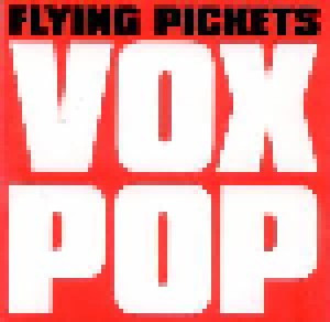The Flying Pickets: Vox Pop (CD) - Bild 1