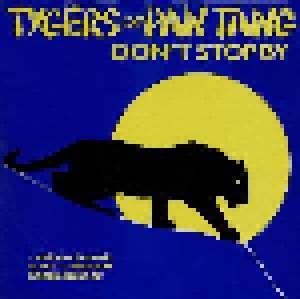 Tygers Of Pan Tang: Don't Stop By (12") - Bild 1
