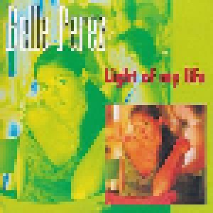 Belle Perez: Light Of My Life (Single-CD) - Bild 1
